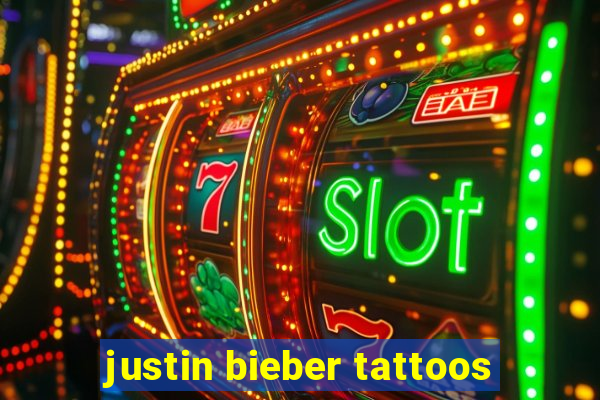 justin bieber tattoos